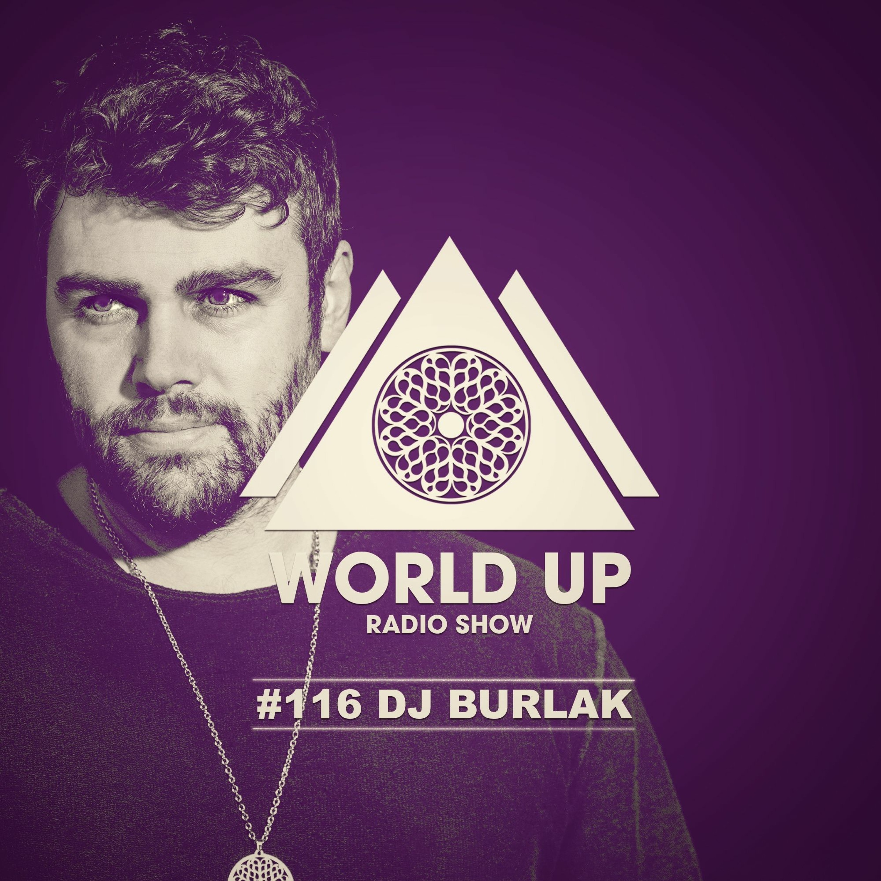 Dj Burlak - World Up Radio Show #116 episode artwork