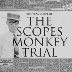 Re-ad Pdf The Transcript of the Scopes Monkey Trial: Complete and Unabridged