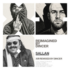 XiR - Sallan (DINCER Afro Remix)