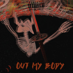 Out My Body (Prod. Otizzie)