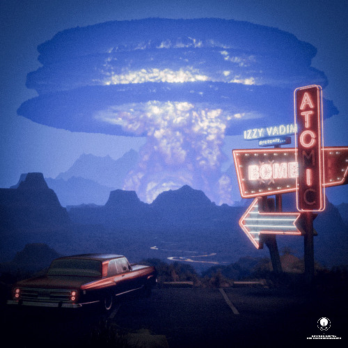 Izzy Vadim - Atomic Bomb