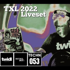twidl TXL 2022 TECHNO - DUUSTERE DNS Liveset registration
