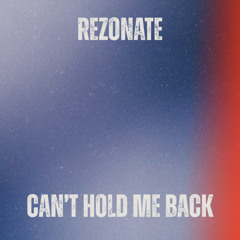 Can't Hold Me Back