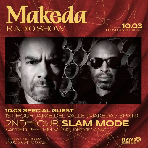 Makeda Radio Show - Spain / Slam Mode mixset 2022