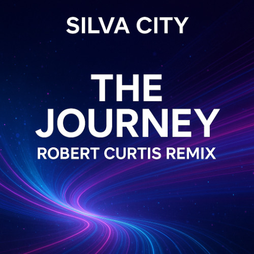Silva City - The Journey (Robert Curtis Tech Remix)