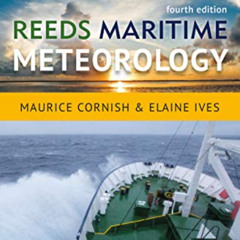Get PDF 📦 Reeds Maritime Meteorology (Reeds Professional) by  Elaine Ives &  Maurice