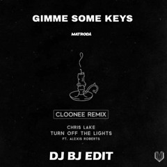 Gimme Some Keys vs. Turn Off The Lights (Cloonee Remix) (2CBen Edit)