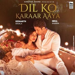 Dil Ko Karaar Aaya | Yasser Desai | Neha Kakkar