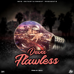 Deva - Flawless [Cali Lights Riddim]
