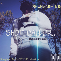 Shot Caller (Tekashi 6'9 Diss)