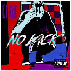 KJ KNG - No Lack