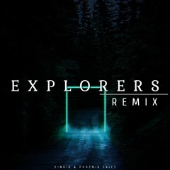 Hinkik - Explorers (Phoenix Skies Remix)