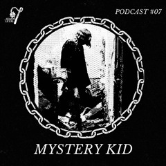 MYSTERY KID - Sesión Letal - Podcast 07