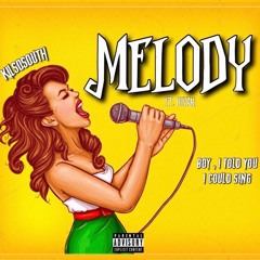 KilSoSouth - MELODY