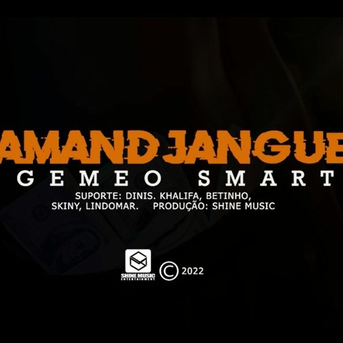 GÃªmeos Smart - Amandjangue (Prod.Shine Music) (Rap)
