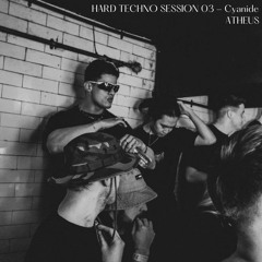 Hard Techno Session 03 - Cyanide