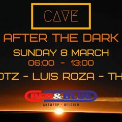CAVE - After the dark