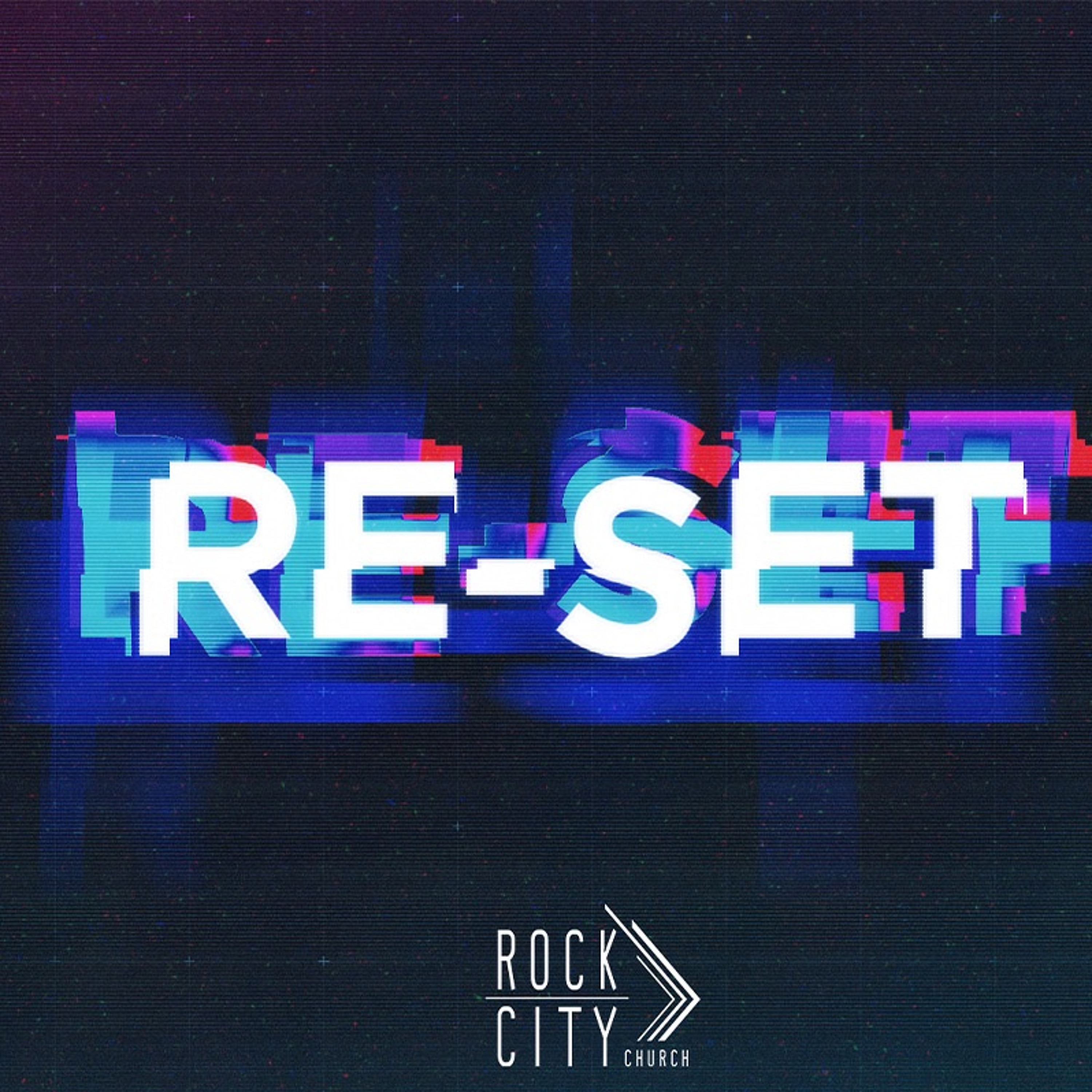 Re-Set | Pastor David Bendett | Rock City Corpus episode artwork