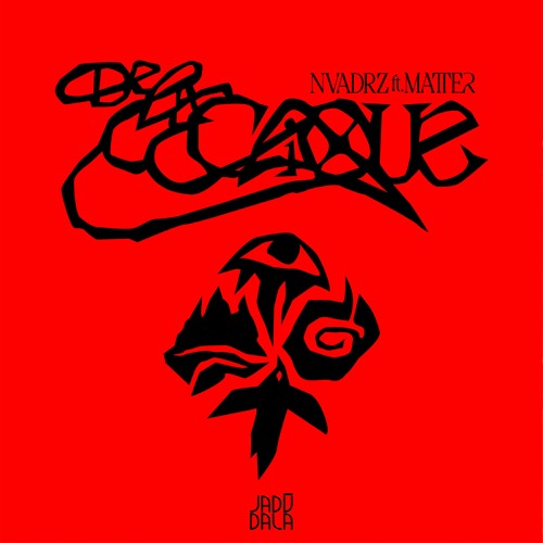NVADRZ - De La Clique (feat. Matter) [JADŪ235]