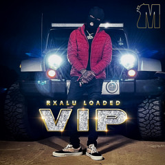 Rxalu Loaded - Step Harder