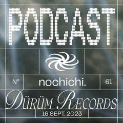 Podcast°61 : nochichi.