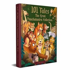 ~Read~[PDF] 101 Tales: The Great Panchatantra Collection (Classic Tales From India) - Wonder Ho