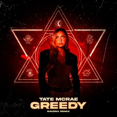 Tate McRae - Greedy (RAVDRA REMIX)