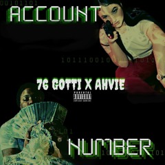 Ahvie X 76 Gotti - Account Number (Prod. DoneByBolt)