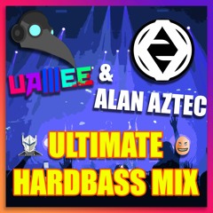 uamee & Alan Aztec - ULTIMATE  HARDBASS MIX - DJ Armada