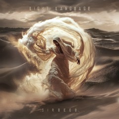 Light Language  - Sirocco (ft. Joni + Miguel)