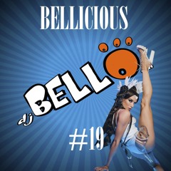 Bellicious #19 - Hey DJ, Get Down And Say Yeah In The Streets Mix