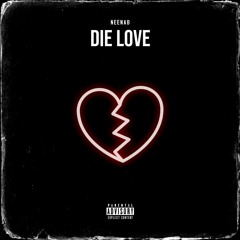 DIE LOVE (Beat by Mantra)