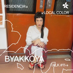 11 🎙 Entrevista a BYAKKOYA por Ouyang Zhu (Local Color)