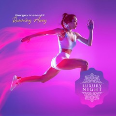 Sergey Insaroff - Running Away (Radio Edit)