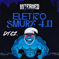 ELETROSMURF 4.0 - DJ CZ (Edição IM2023)