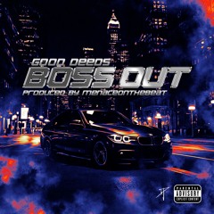 Boss Out (Prod. MenaceOnTheBeat)