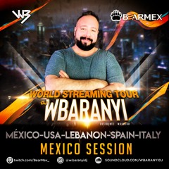 WORLD STREAMING TOUR Mexico - Session  17 - 04