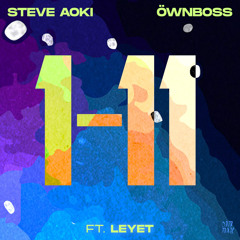 1-11 (Extended Mix) [feat. LeyeT]