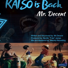 Kaiso is Back - Mr. Decent