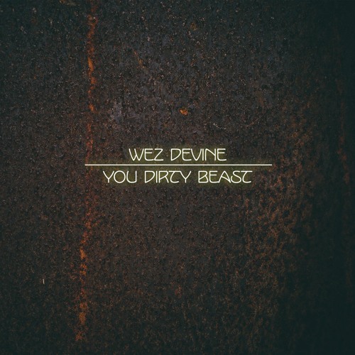 Wez Devine - You Dirty Beast (Edgy Breakbeat Funk - Stock music / Production music for licensing)