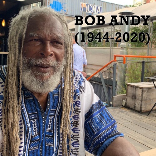 #StixReggaeFix - Tribute to Bob Andy (1944-2020) (lockdown special #1)