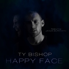 Happy Face Feat. Jason Burkhard