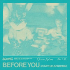 before you feat. PRETTYMUCH (Oliver Nelson Remix)