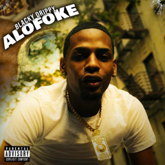 Blacky Drippy - ALOFOKE