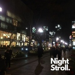 Night Stroll