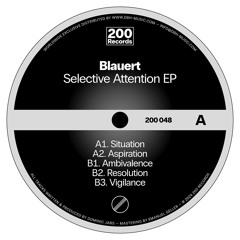 200 048 - Blauert – Selective Attention EP (200 Records)