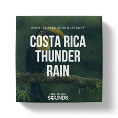 Costa Rica Thunderstorm Sound Effects Library