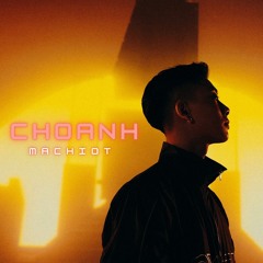 Cho Anh - Machiot (Official Audio)