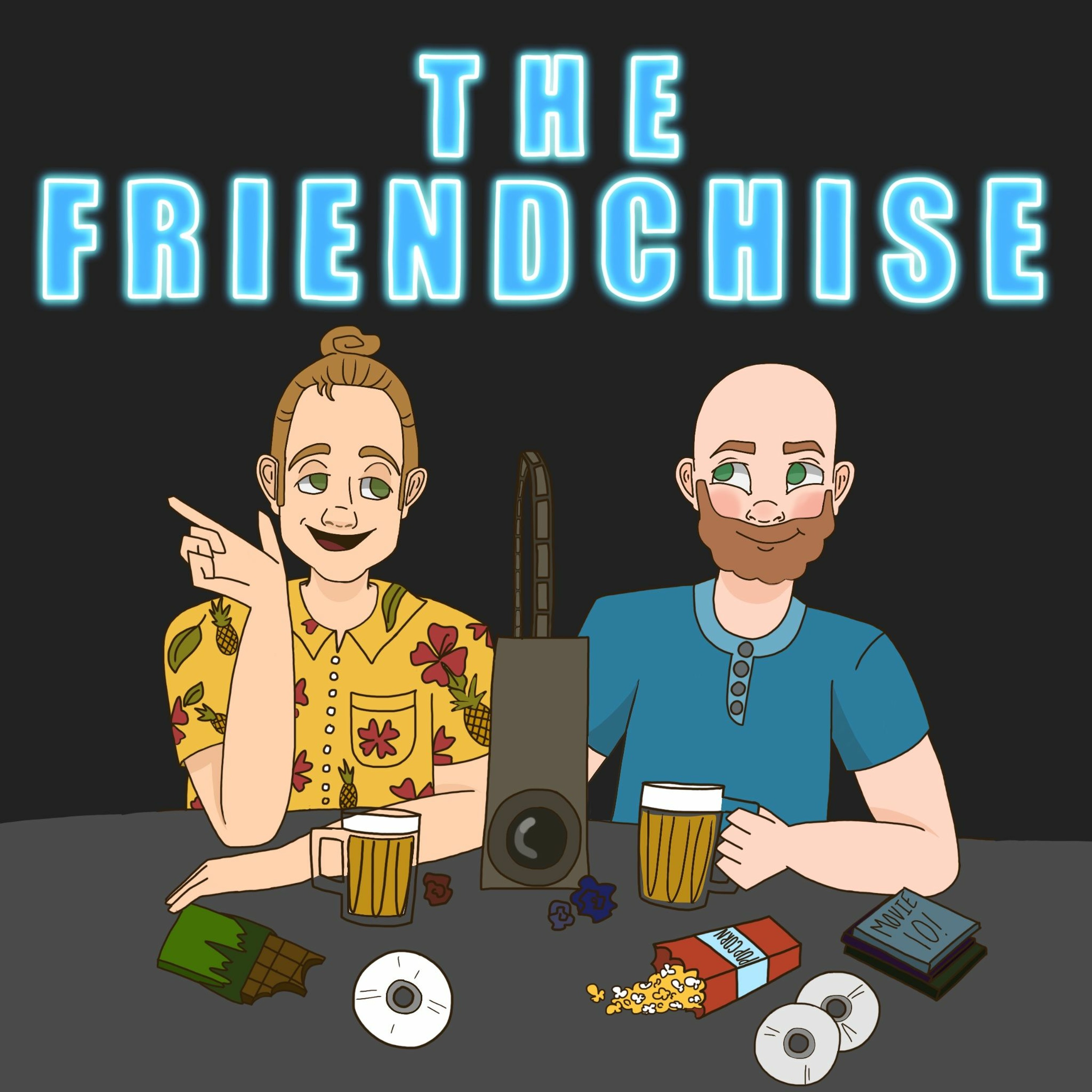 The Friendchise Podcast