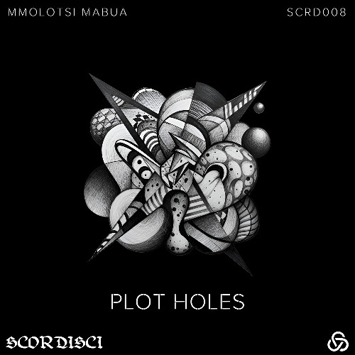 Mmolotsi Mabua - Plot Holes (SCRD008) PREVIEWS